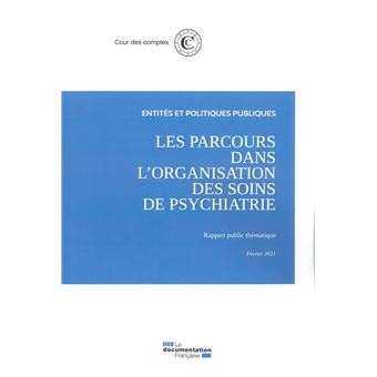 Les parcours dans l'organisation des soins de psychiatrie
