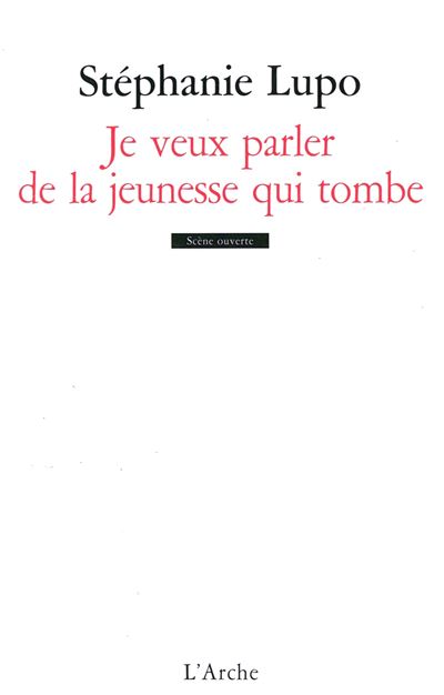 Je veux parler de la jeunesse qui tombe