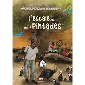 Escale des mille pintades (L')
