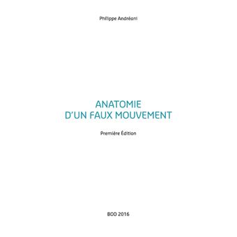Anatomie d'un faux mouvement