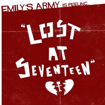 Emily's Army-Lost At Seventeen - 1