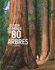 Le tour du monde en 80 arbres (petit format)