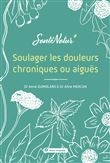 Soulager les douleurs chroniques ou aiguës