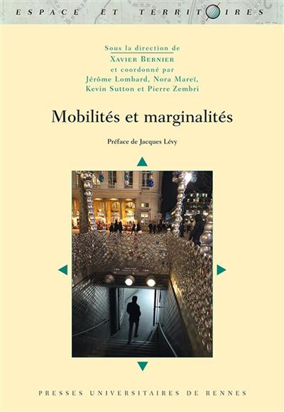 Mobilités et marginalités - Xavier Bernier - broché