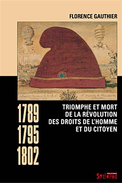 Triomphe et mort du droit naturel en Révolution