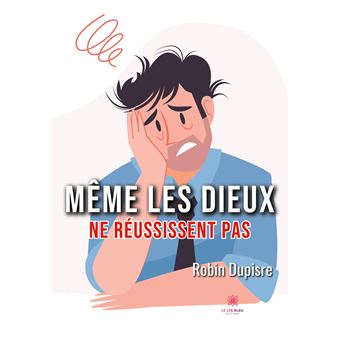 Même les dieux ne réussissent pas