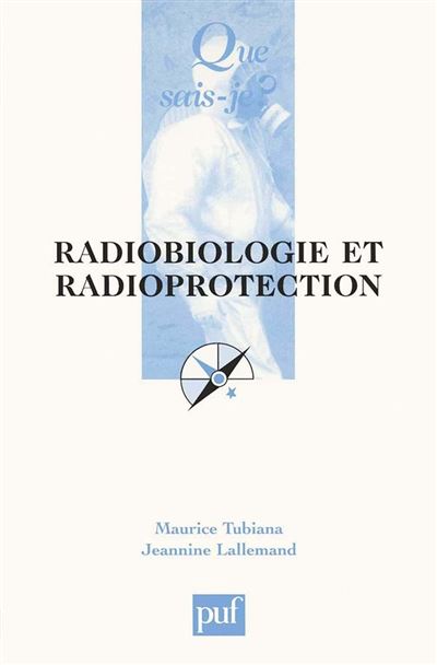 Radiobiologie et radioprotection