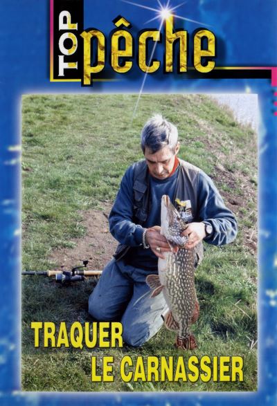Traquer le carnassier - DVD Documentaire - PECHE DES CARNASSIERS - Vidéotel