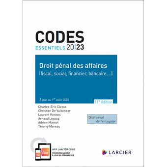 Code essentiel Droit pénal des affaires 2023 - À jour au 1er août 2023