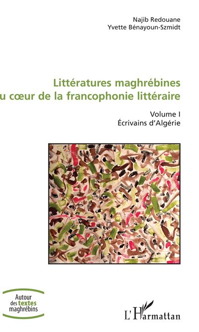 Litteratures maghrebines au coeur de la francophonie littera