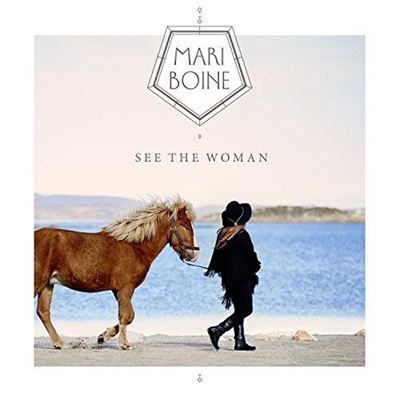 MARI BOINE: SEE THE WOMAN