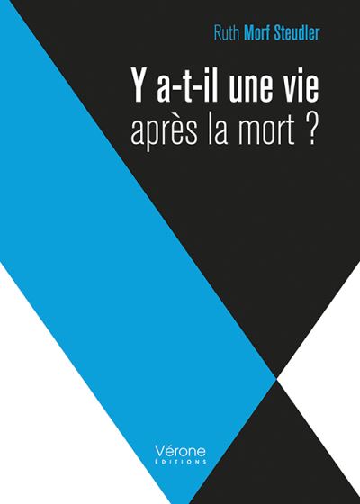 Y a-t-il une vie après la mort ?
