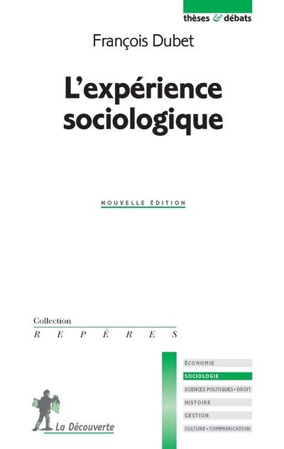 L'expérience sociologique (nouvelle édition) - François Dubet - Poche