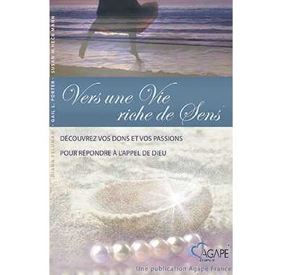 Vers une vie riche de sens