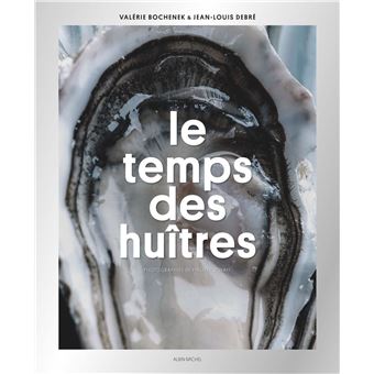 Le Temps des huîtres