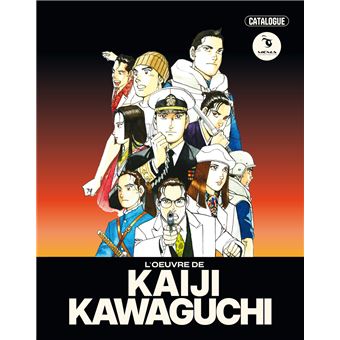 L'œuvre de Kaiji Kawaguchi