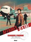 Affaires d'Etat - Guerre Froide - Tome 02