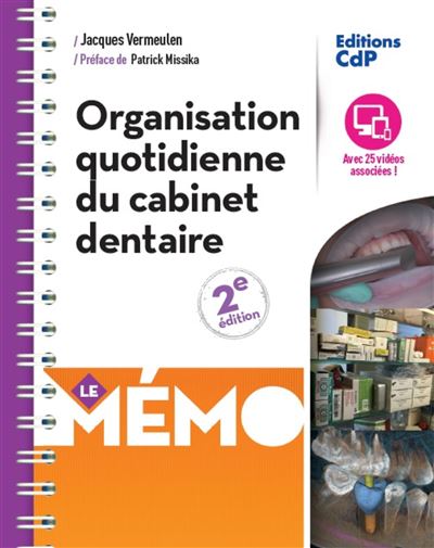 Mémo, organisation quotidienne du cabinet dentaire