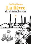 La fièvre du dimanche soir