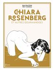 Chiara Rosenberg et autres gourmandises