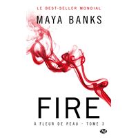 À Fleur de peau, T3 : Fire