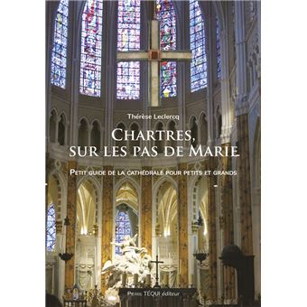 Chartres, sur les pas de Marie
