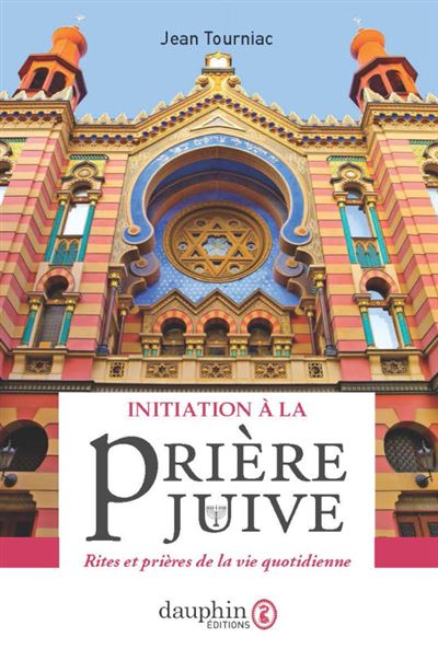 Initiation à la prière juive - Jean Tourniac - broché