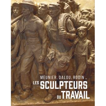 Les sculpteurs du travail
