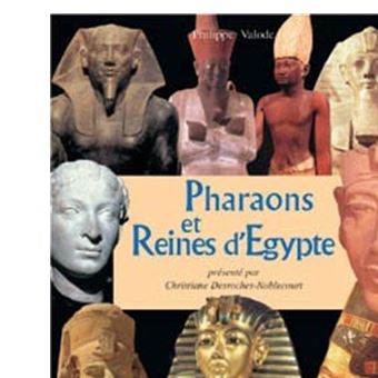 Pharaons Et Reines D Egypte Relie Philippe Valode Achat Livre Fnac