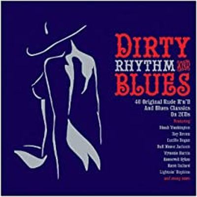 Dirty rhythm and blues