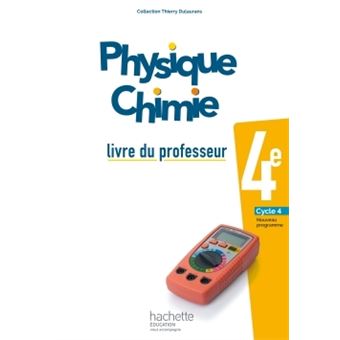 Physique Chimie Cycle 4 4e Livre Du Professeur éd 2017 - 