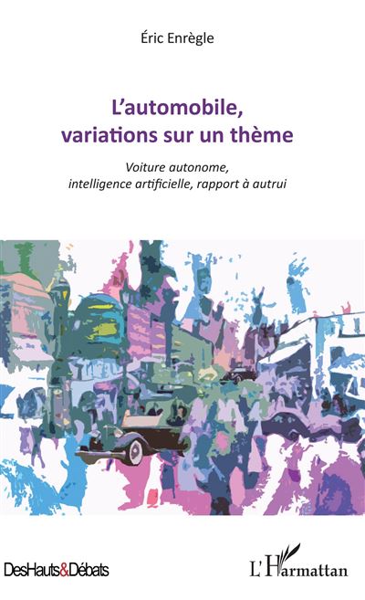 L'automobile variations sur un theme voiture autonome