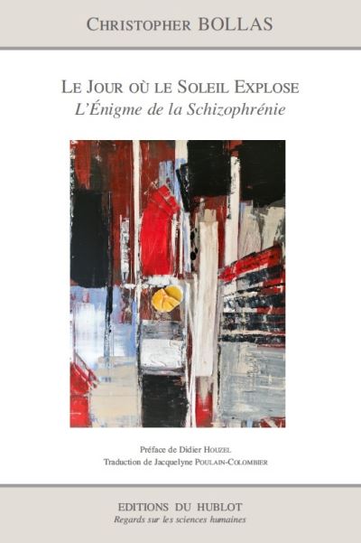 L’énigme de la schizophrénie