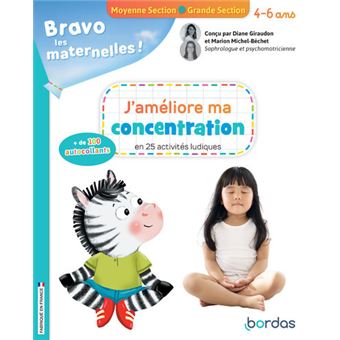 Bravo les maternelles - J'améliore ma concentration