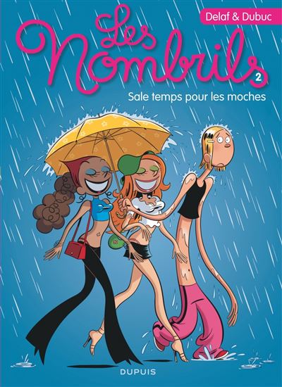 Les Nombrils - Sale temps pour les moches -  Dubuc - cartonné