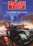 La guerre des gangs