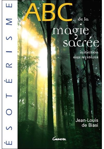ABC de la magie sacrée