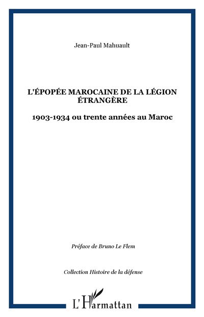 L'épopée marocaine de la légion étrangère