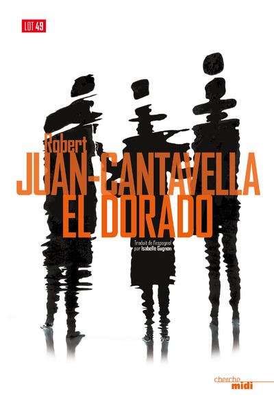 El Dorado - Robert Juan-Cantavella - broché