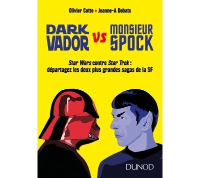 Dark Vador contre Monsieur Spock