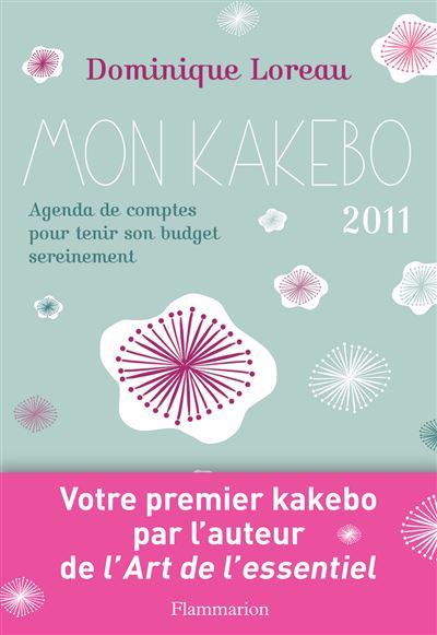Mon kakebo Petit cahier de comptes japonais pour tenir son budget - broché  - Dominique Loreau - Achat Livre