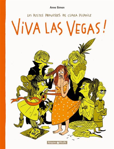 Les Petites Prouesses de Clara Pilpoile - Viva Las Vegas - Anne Simon - cartonné