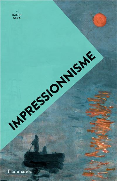 Impressionnisme - Ralph Skea - broché