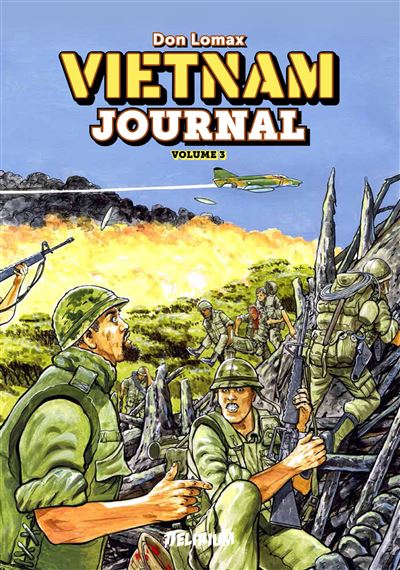 VIETNAM JOURNAL Volume3 - Don Lomax - broché