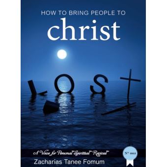 How To Bring People To Christ