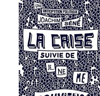 La crise