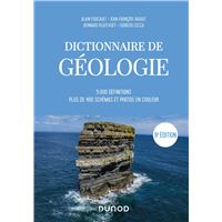 Dictionnaire de Géologie - 9e éd. - 5000 définitions, plus de 400 schémas et photos en couleur