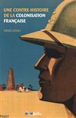 Une contre-histoire de la colonisation française