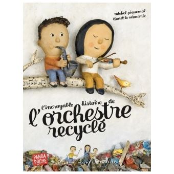 L'Incroyable Histoire de l'orchestre recyclé