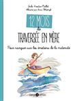 12 mois de traversée en mère